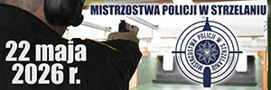Mistrzostwa Policji w Strzelaniu 2026